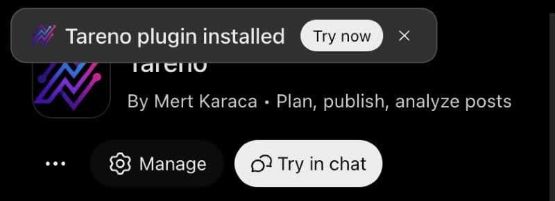 A confirmation in ChatGPT that the Tareno plugin is installed, next to Manage and Try in chat buttons.